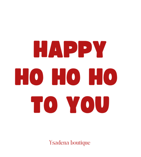 Etiquette Happy ho ho ho to you pour bougie de Noel Ysadena