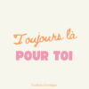 Étiquette “Toujours là pour toi” orange et rose
