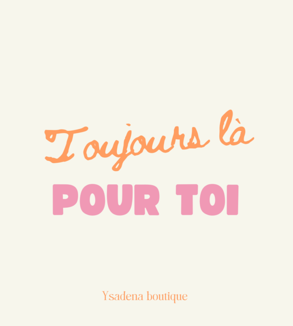 Étiquette “Toujours là pour toi” orange et rose