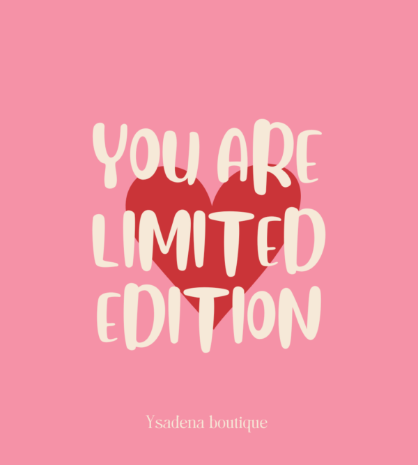 Etiquette You are limited edition rose avec coeur rouge pour bougie Ysadena